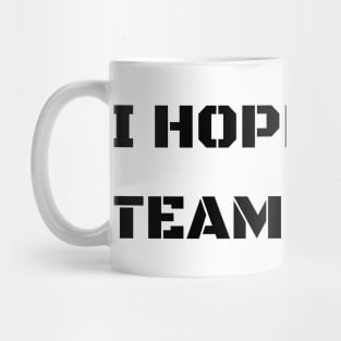 i hope both teams lose Mug